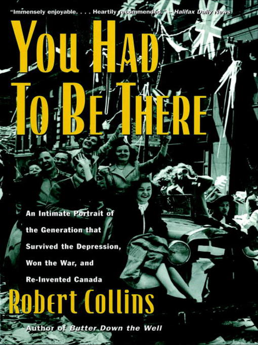 Title details for You Had to Be There by Robert Collins - Available